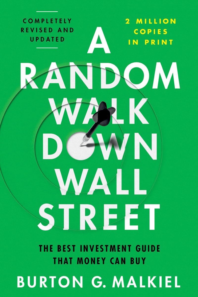 A RANDOM WALK DOWN WALL STREET BY BURTON&nbsp;MALKIEL